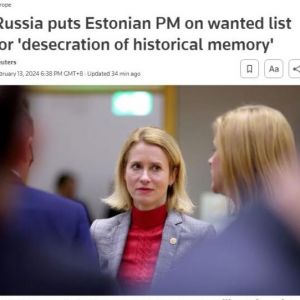 “亵渎历史记忆！”俄将爱沙尼亚总理列入通缉名单